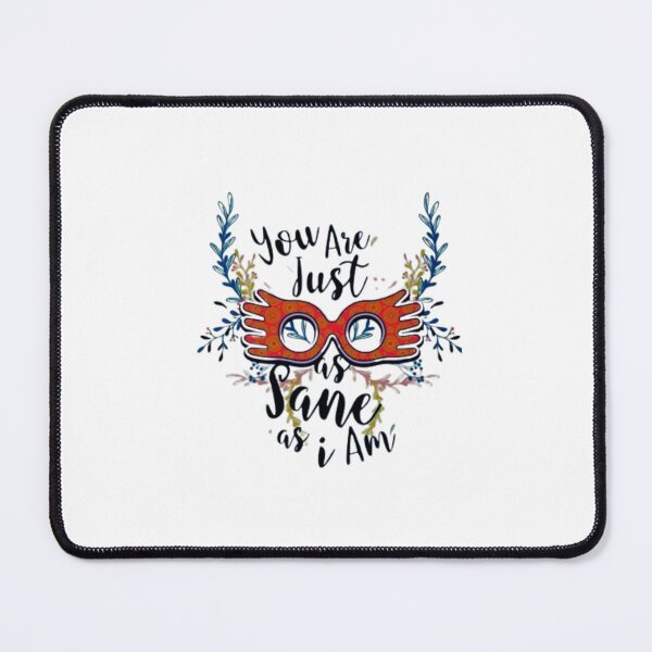 Item preview, You're Just as Sane As I designed and sold by MagicArtworks.