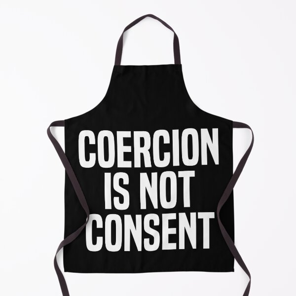 Item preview, Coercion Is Not Consent - Freedom Quote designed and sold by Liberty Boulevard.
