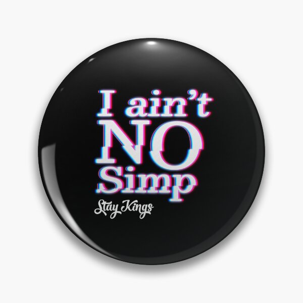Item preview, I Ain't No Simp designed and sold by StayWokeKings.