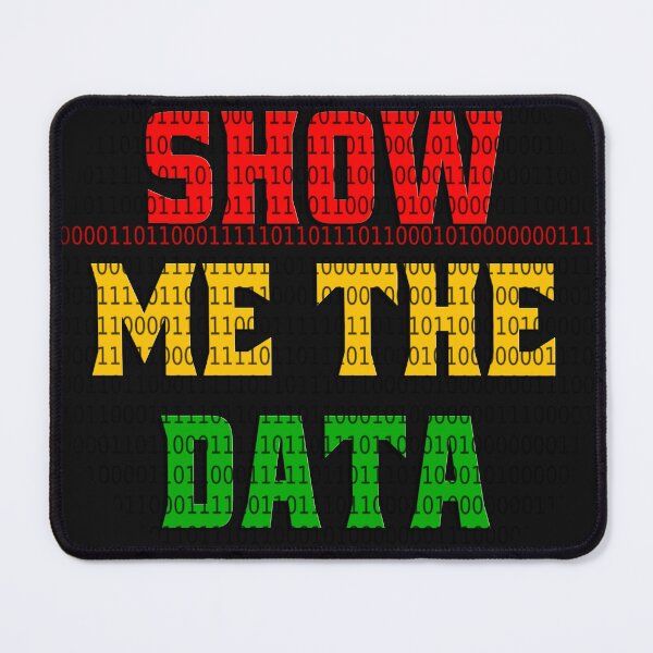 Item preview, Show Me The Data designed and sold by fejoa.