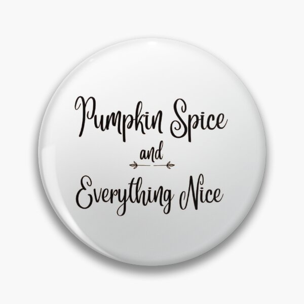 Item preview, Pumpkin Spice & Everything Nice designed and sold by Mseabro.