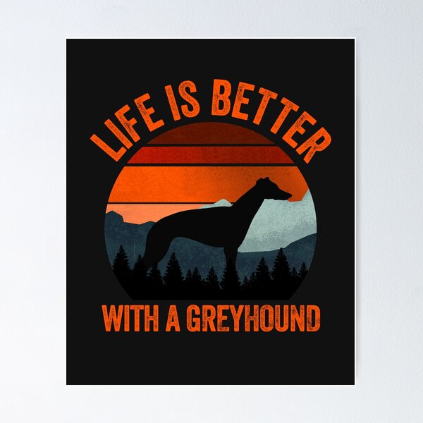 Item preview, Life Is Better With A Greyhound Vintage Sky Gift designed and sold by Guarddogdrive.