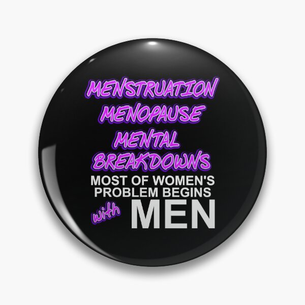 Item preview, Menstruation Menopause mental Breakdown designed and sold by NeXore.