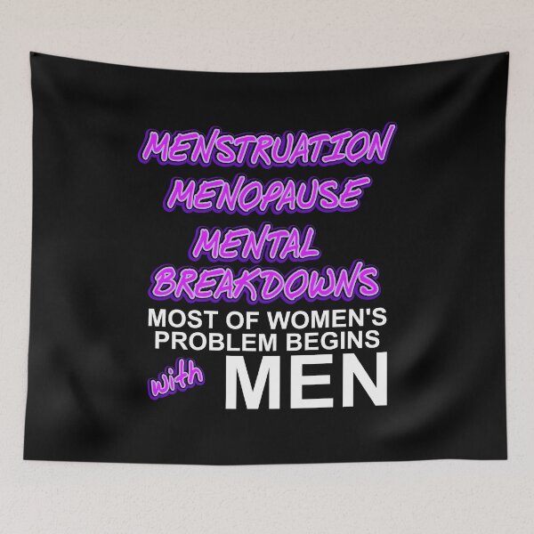 Item preview, Menstruation Menopause mental Breakdown designed and sold by NeXore.