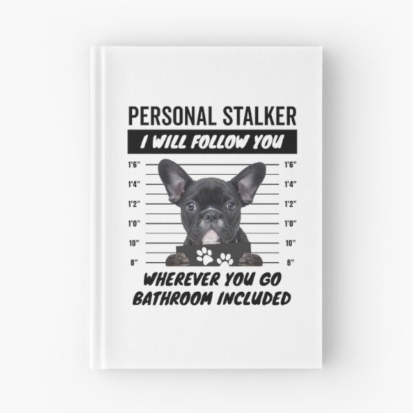 Item preview, Personal Stalker French Bulldog – Frenchie designed and sold by More Cute Dogs.