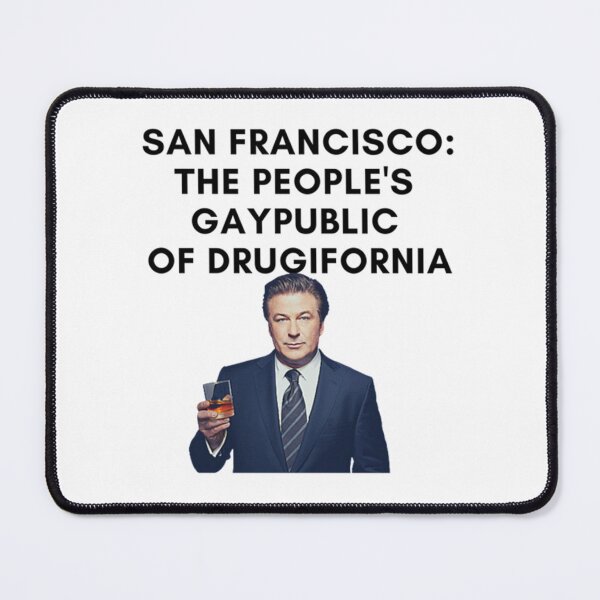 Item preview, 30 Rock - Jack Donaghy - San Francisco The People_s Gaypublic of Drugifornia   designed and sold by leonmurphyo1.