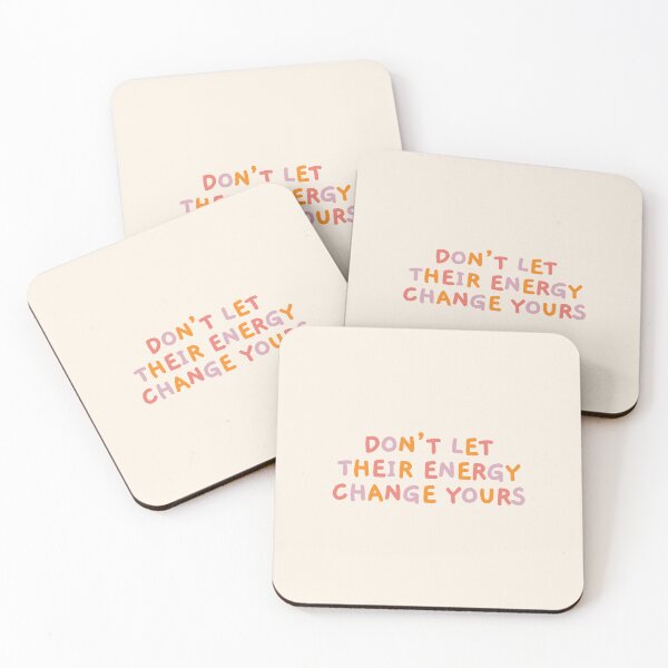 Item preview, Don't Let Their Energy Change Yours, Reminder designed and sold by Artestygraphic.