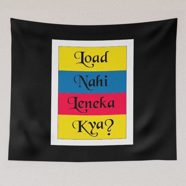 Item preview, Load Nahi Leneka Kya? designed and sold by UniqueDesignHub.