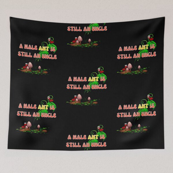Item preview, A Male Ant Is Still An Uncle designed and sold by Wehavefun.