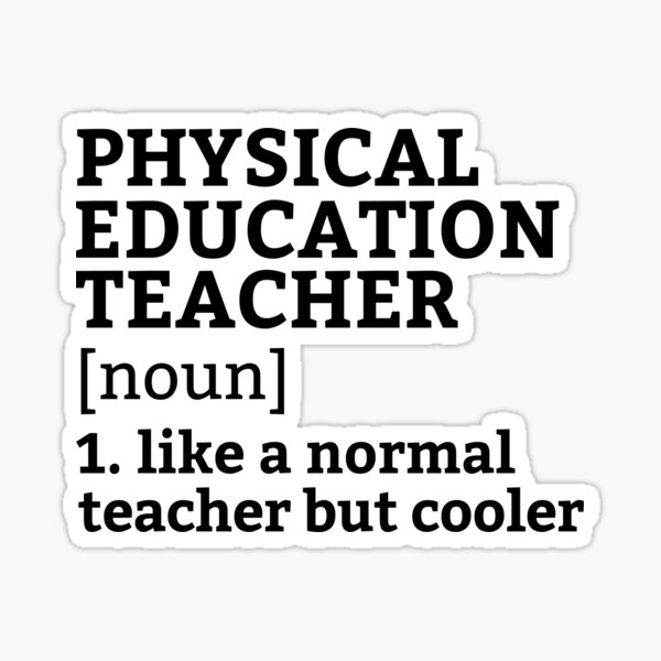 funny-physical-education-teacher-definition-pe-school-gift-for