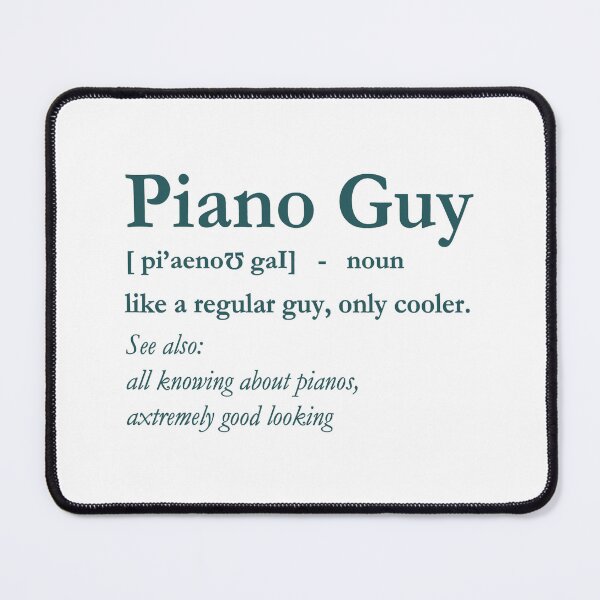 Item preview, Piano Guy Definition Musician Humor designed and sold by Abaddon-art.