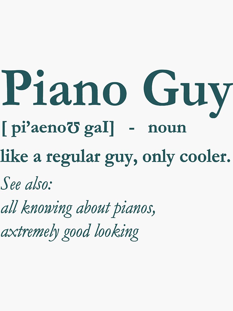 "Piano Guy Definition Musician Humor" Sticker for Sale by Abaddonart Redbubble
