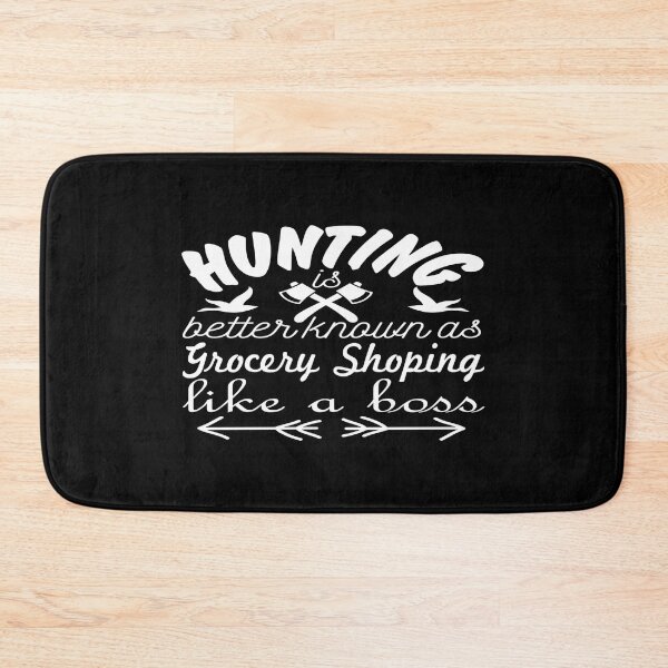 Item preview, Hunting is better known as grocery shopping, Like a Boss designed and sold by phassystore.
