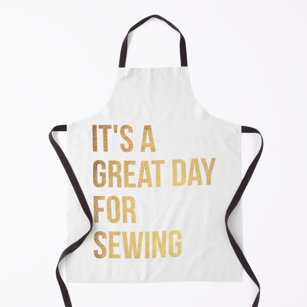 Item preview, It's A Great Day For Sewing designed and sold by anosrayan.