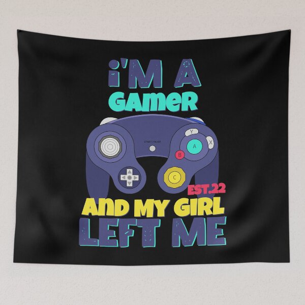 Item preview, I'M A GAMER AND MY GIRL LEFT ME designed and sold by GAADesignz.