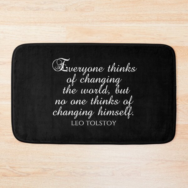 Item preview, Leo Tolstoy Quote - Everyone Thinks Of Changing The World But No One Thinks Of Changing Himself designed and sold by PhiloJourney.