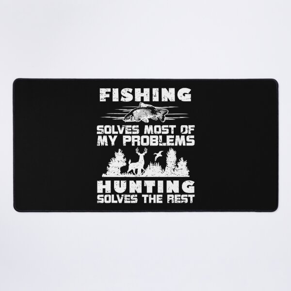 Item preview, Fishing Solves Most Of My Problems Hunting Solves The Rest Funny designed and sold by ArcWarden-art.