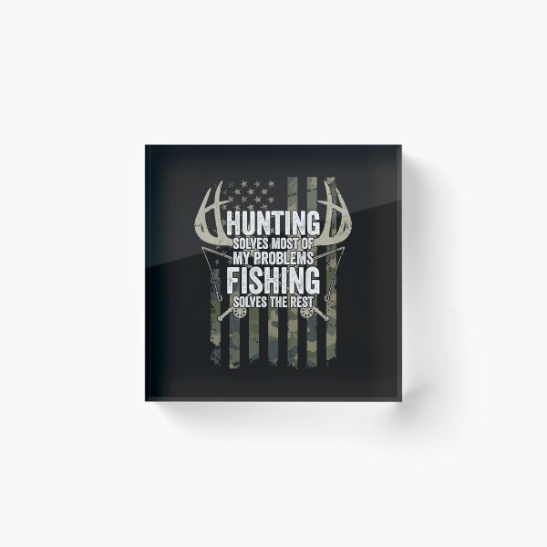 Item preview, Hunting Solves Most Of My Problems Fishing The Rest designed and sold by ArcWarden-art.