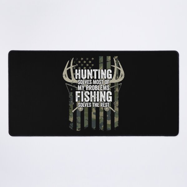 Item preview, Hunting Solves Most Of My Problems Fishing The Rest designed and sold by ArcWarden-art.