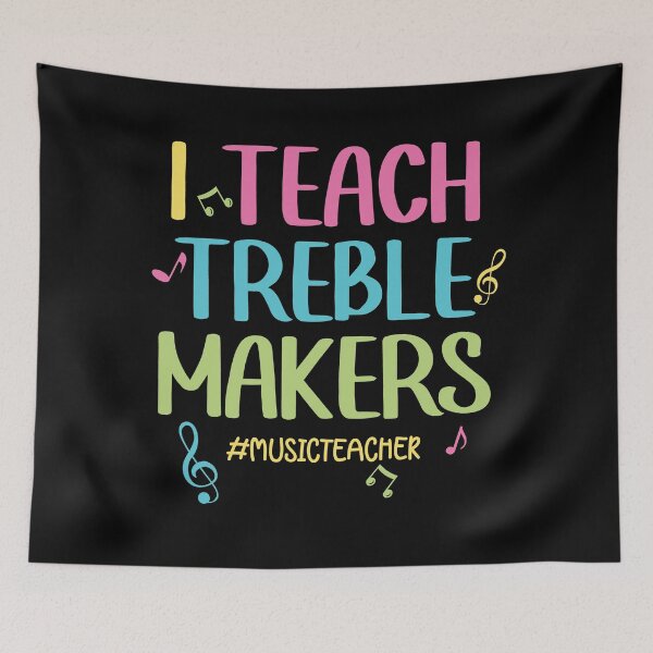 Item preview, I Teach Treble Makers Pun - Music Teacher Quote designed and sold by Primroaddesigns.