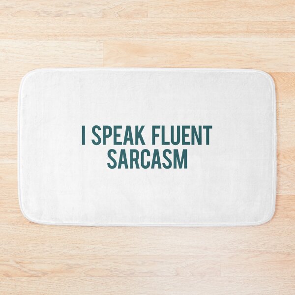 Item preview, I Speak Fluent Sarcasm Funny Sarcastic designed and sold by ArcWarden-art.