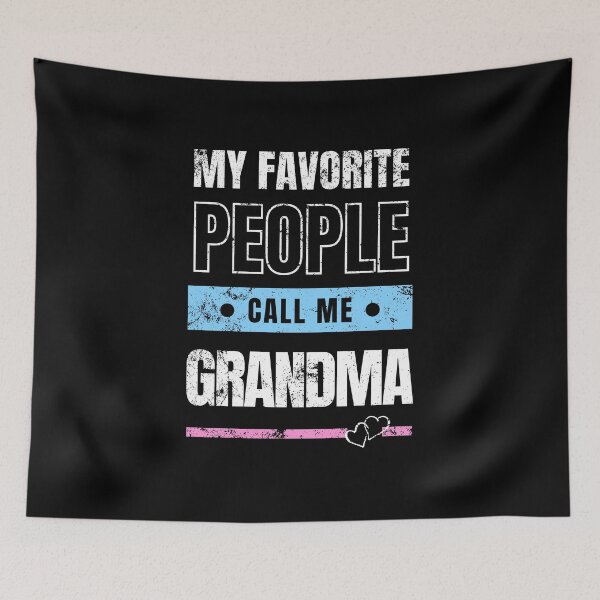 Item preview, My Favorite People Call Me Grandma designed and sold by MWProject.