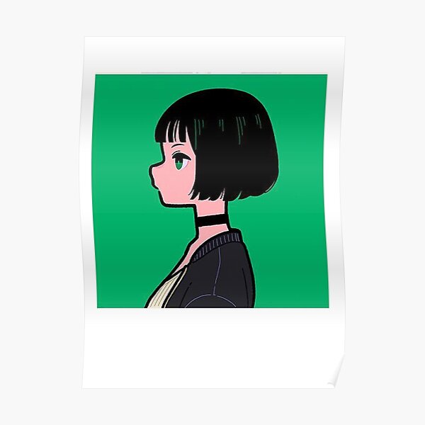 Dont Hug Me Im Scared Cute Anime Girl With A Black Short Hair Asthetic Poster For Sale By 9327