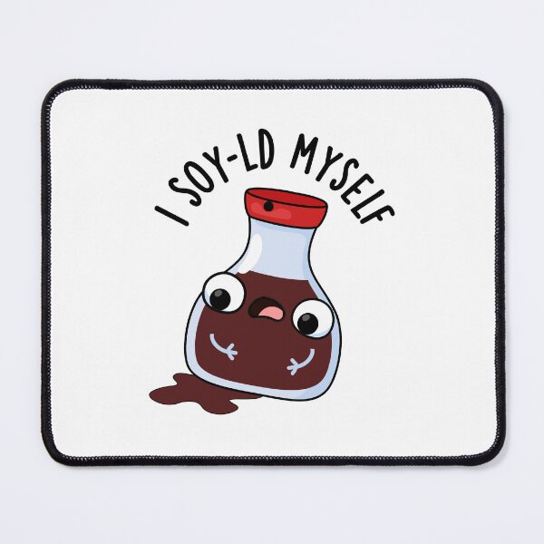 Item preview, I Soy-ld Myself Funny Soy Sauce Puns  designed and sold by punnybone.