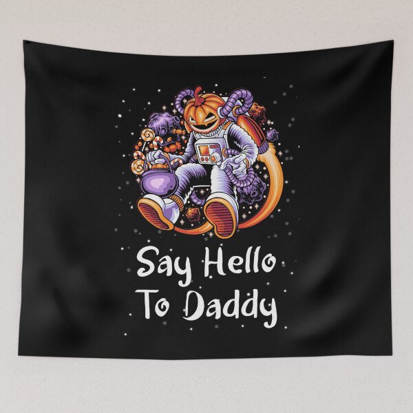 Item preview, Say Hello To Daddy designed and sold by Mary-Mas.