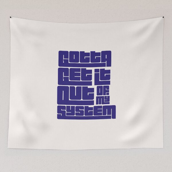 Item preview, Gotta get it out of my system| out of my system| Louis Tomlinson  designed and sold by Lavannya.