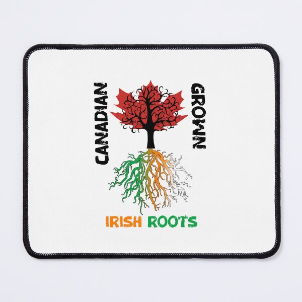 Item preview, Canadian Grown Irish Roots, Proud To Be Irish designed and sold by SportyDogShop.
