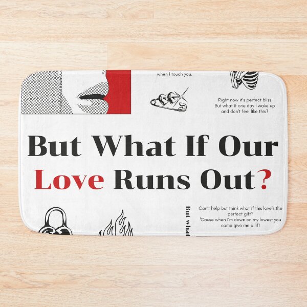 Item preview, But what if our love runs out by G-Eazy — Graphic Poster designed and sold by Xira-X.