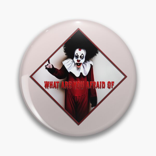 Item preview, What are you afraid of - Clown  designed and sold by Samunya Store.
