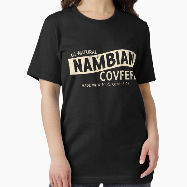 Item preview, All-Natural Nambian Covfefe designed and sold by RedshirtsInc.