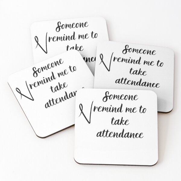 Item preview, Someone remind me to take attendance  -Funny Teacher T Shirt Gift l #2 designed and sold by AnnsDreams.