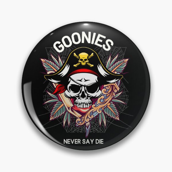 Item preview, Goonies Never Say Die Gifts designed and sold by The Love Quill.