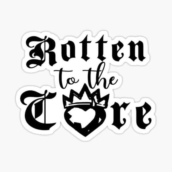 Rotten to the Core - Descendants - Sticker