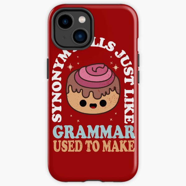 Meaning Synonym Phone Cases for Sale