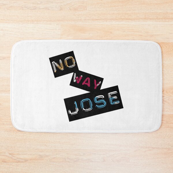 Item preview, "No Way Jose" designed and sold by urbanbuzzz.