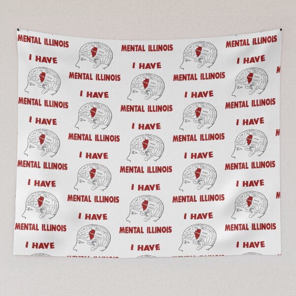 Item preview, I have mental illinois    designed and sold by Exclusive58.