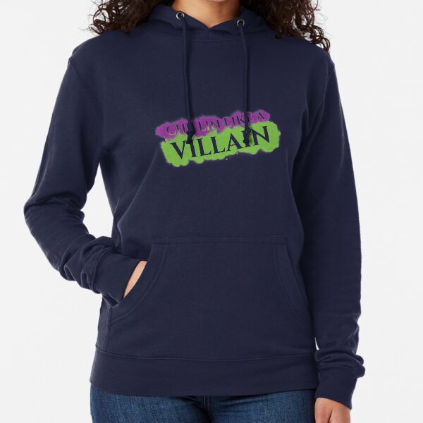 Like A Villain Lightweight Hoodie