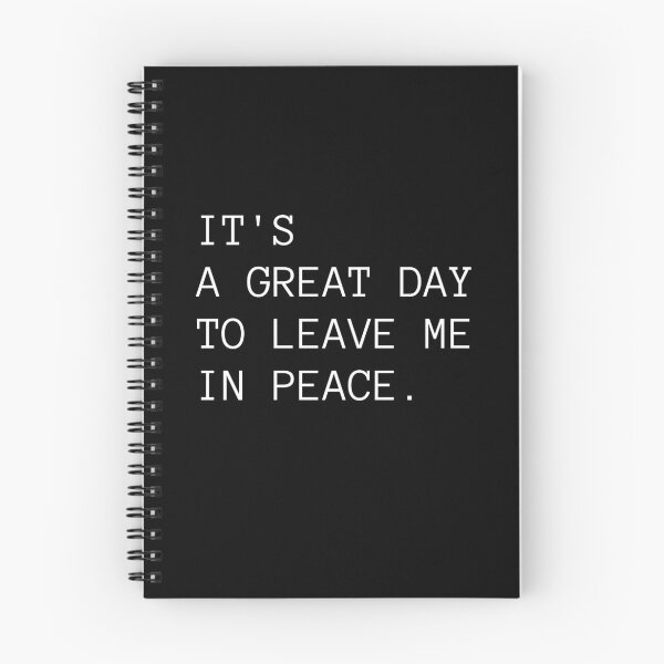 Item preview, It's a great day to leave me in peace designed and sold by GalaxyDeco.