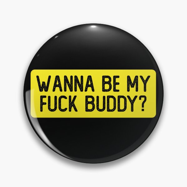 Item preview, Wanna Be My Fuck Buddy Funny Bumper designed and sold by Sour Soul.