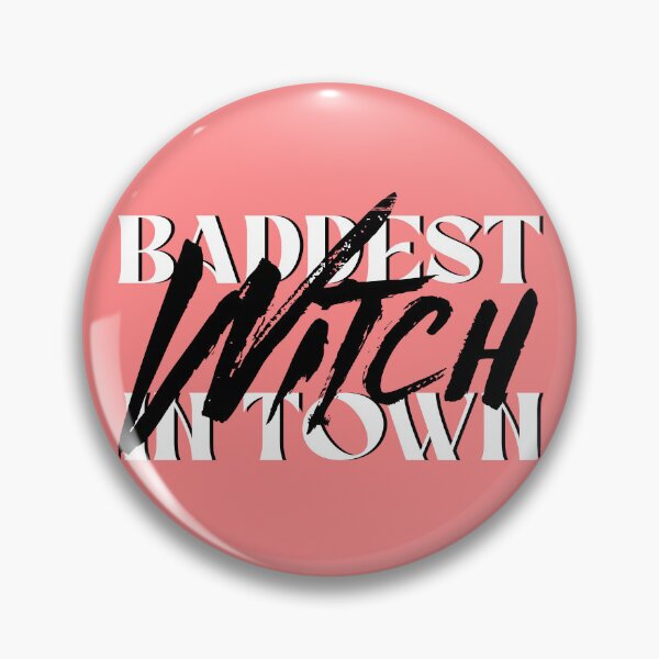 Item preview, Baddest Witch In Town designed and sold by MakeitMelo.