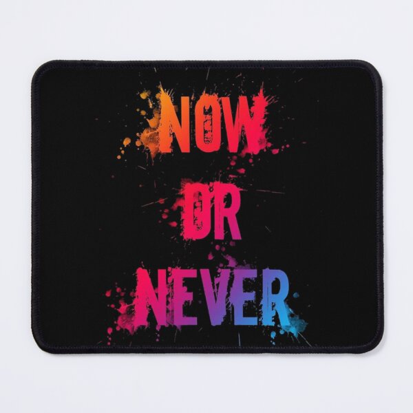 Item preview, Now or never Motivation Design  designed and sold by Latenighttalkin.