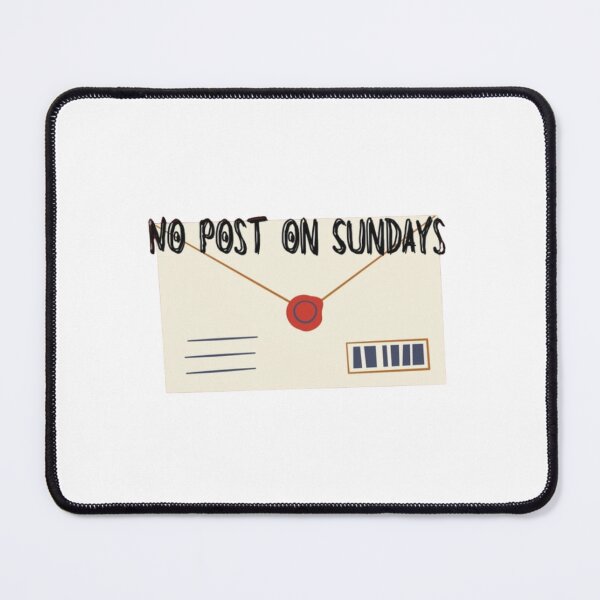 Item preview, No post on Sundays designed and sold by PottersArt.