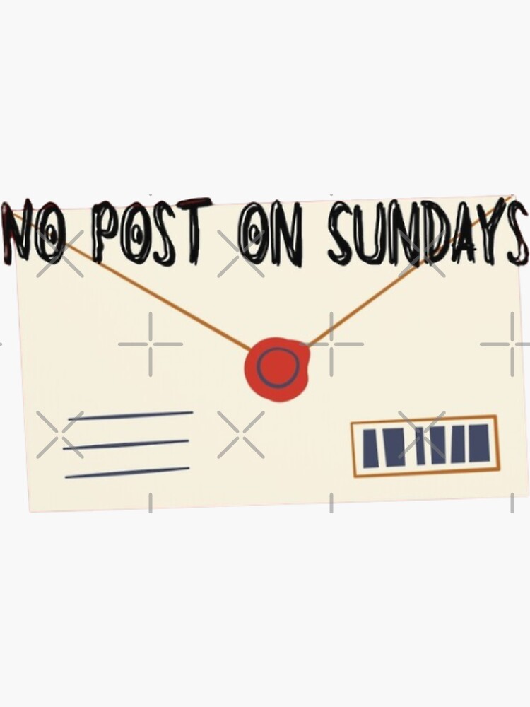 "No post on Sundays" Sticker for Sale by PottersArt Redbubble