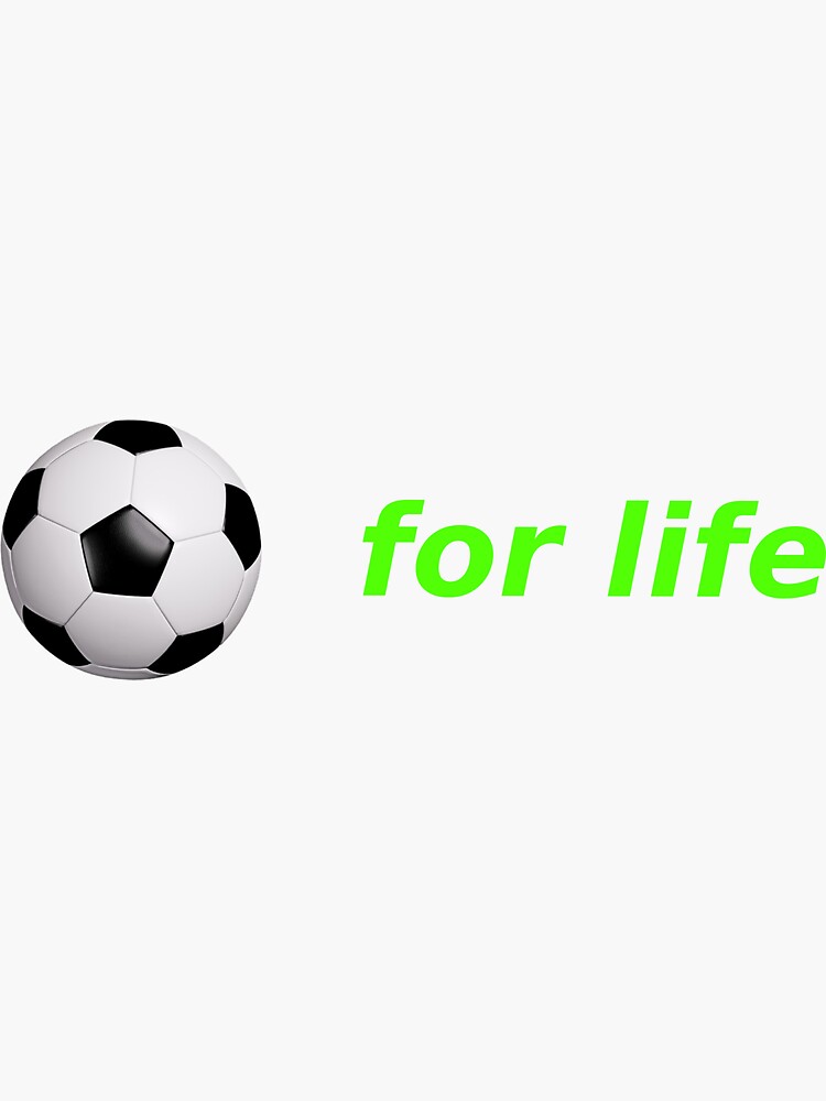 "football for life simple green white black transparent" Sticker for Sale by lukecoombes Redbubble