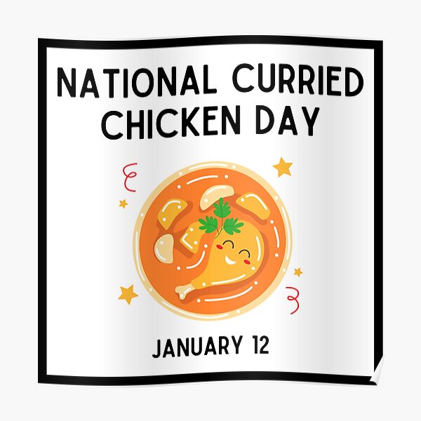 "National Curried Chicken Day, January 12, Curried Chicken Day " Poster