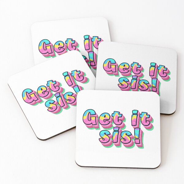 Item preview, Get it sis motivational saying designed and sold by Emotionville.